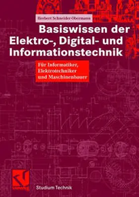 Schneider-Obermann / Mildenberger |  Basiswissen der Elektro-, Digital- und Informationstechnik | eBook | Sack Fachmedien