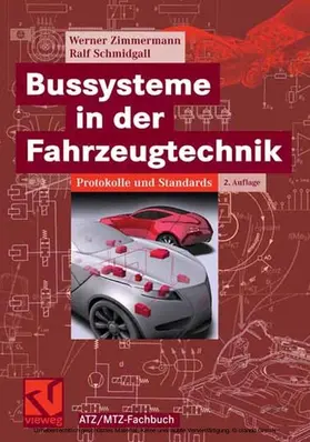 Zimmermann / Schmidgall |  Bussysteme in der Fahrzeugtechnik | eBook | Sack Fachmedien