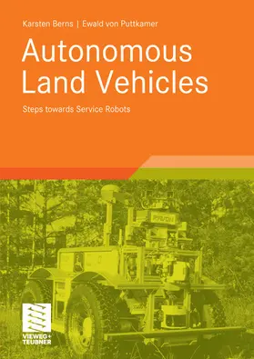 Berns / Puttkamer |  Autonomous Land Vehicles | eBook | Sack Fachmedien