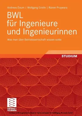 Daum / Greife / Przywara |  BWL für Ingenieure und Ingenieurinnen | eBook | Sack Fachmedien