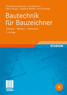 Kaczmarczyk / Kuhr / Strupp |  Bautechnik für Bauzeichner | eBook | Sack Fachmedien