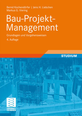 Kochendörfer / Liebchen / Viering |  Bau-Projekt-Management | eBook | Sack Fachmedien