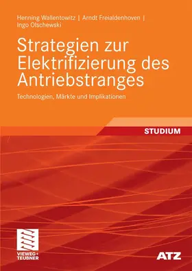 Wallentowitz / Freialdenhoven / Olschewski |  Strategien zur Elektrifizierung des Antriebstranges | eBook | Sack Fachmedien