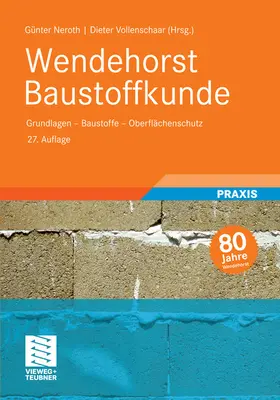 Neroth / Vollenschaar / Gerhardt | Wendehorst Baustoffkunde | E-Book | sack.de