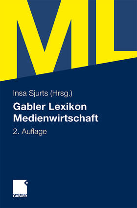Sjurts |  Gabler Lexikon Medienwirtschaft | Buch |  Sack Fachmedien