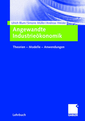 Blum / Weiske / Müller |  Angewandte Industrieökonomik | Buch |  Sack Fachmedien