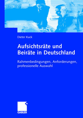 Kuck |  Aufsichtsräte und Beiräte in Deutschland | Buch |  Sack Fachmedien