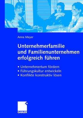 Meyer |  Unternehmerfamilie und Familienunternehmen erfolgreich führen | Buch |  Sack Fachmedien