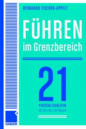 Fischer-Appelt |  Führen im Grenzbereich | Buch |  Sack Fachmedien