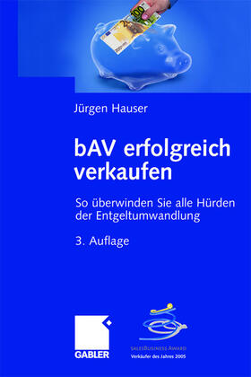 Hauser |  bAV erfolgreich verkaufen | Buch |  Sack Fachmedien