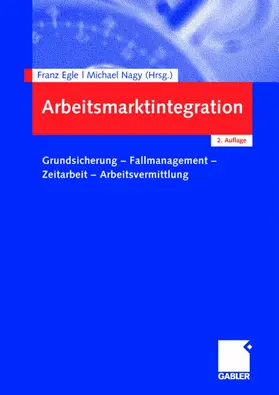 Nagy / Egle |  Arbeitsmarktintegration | Buch |  Sack Fachmedien