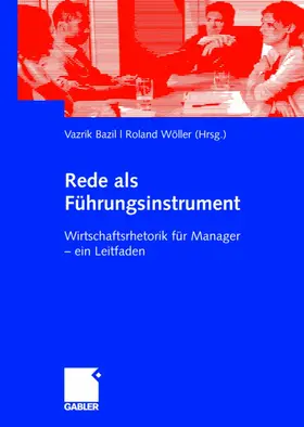 Wöller / Bazil |  Rede als Führungsinstrument | Buch |  Sack Fachmedien