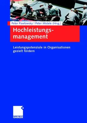 Mistele / Pawlowsky |  Hochleistungsmanagement | Buch |  Sack Fachmedien