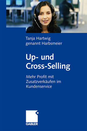 Hartwig genannt Harbsmeier |  Up- und Cross-Selling | Buch |  Sack Fachmedien