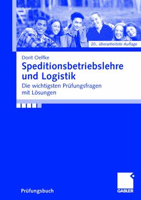 Oelfke |  Speditionsbetriebslehre und Logistik | Buch |  Sack Fachmedien