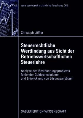 Löffler |  Löffler, C: Steuerrechtliche Wertfindung aus Sicht der Betri | Buch |  Sack Fachmedien