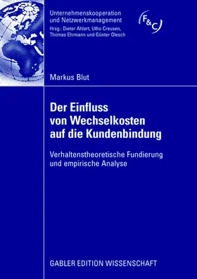 Blut |  Der Einfluss von Wechselkosten auf die Kundenbindung | Buch |  Sack Fachmedien