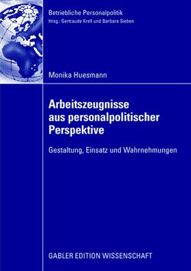 Huesmann |  Arbeitszeugnisse aus personalpolitischer Perspektive | Buch |  Sack Fachmedien