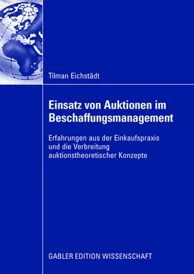 Eichstädt |  Einsatz von Auktionen im Beschaffungsmanagement | Buch |  Sack Fachmedien