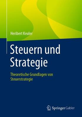 Keuler |  Steuern und Strategie | Buch |  Sack Fachmedien