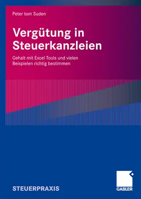 tom Suden / Suden |  Vergütung in Steuerkanzleien | Buch |  Sack Fachmedien