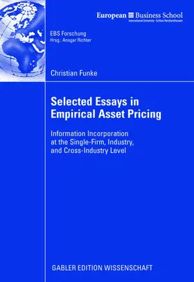 Funke | Selected Essays in Empirical Asset Pricing | Buch | 978-3-8349-1142-1 | sack.de