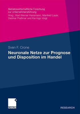 Crone |  Neuronale Netze zur Prognose und Disposition im Handel | Buch |  Sack Fachmedien