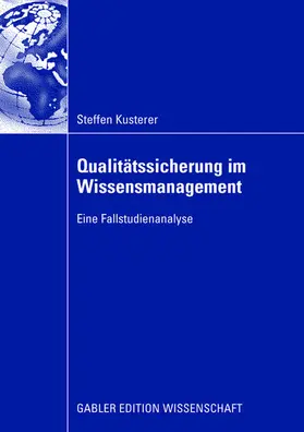 Kusterer |  Qualitätssicherung im Wissensmanagement | Buch |  Sack Fachmedien