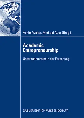 Auer / Walter |  Academic Entrepreneurship | Buch |  Sack Fachmedien