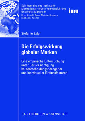 Exler |  Die Erfolgswirkung globaler Marken | Buch |  Sack Fachmedien