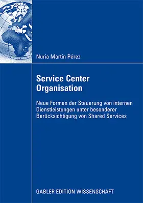 Martín Pérez |  Service Center Organisation | Buch |  Sack Fachmedien