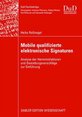 Roßnagel |  Mobile qualifizierte elektronische Signaturen | Buch |  Sack Fachmedien