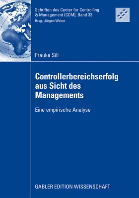 Sill |  Controllerbereichserfolg aus Sicht des Managements | Buch |  Sack Fachmedien