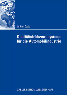 Czaja |  Qualitätsfrühwarnsysteme für die Automobilindustrie | Buch |  Sack Fachmedien