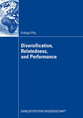 Pils |  Diversification, Relatedness, and Performance | Buch |  Sack Fachmedien