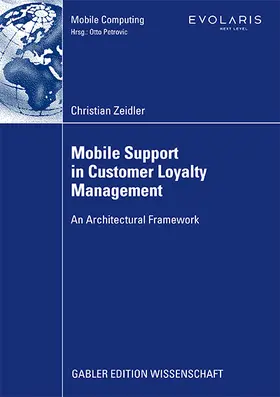 Zeidler |  Mobile Support in Customer Loyalty Management | Buch |  Sack Fachmedien