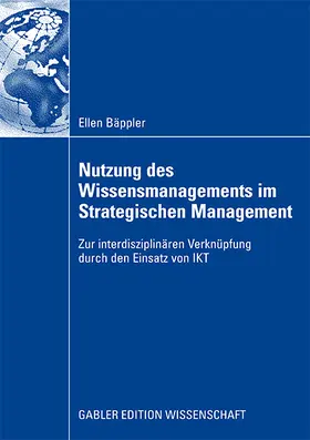 Bäppler |  Nutzung des Wissensmanagements im Strategischen Management | Buch |  Sack Fachmedien