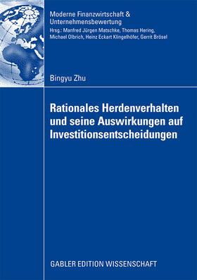 Zhu |  Rationales Herdenverhalten und seine Auswirkungen auf Investitionsentscheidungen | Buch |  Sack Fachmedien