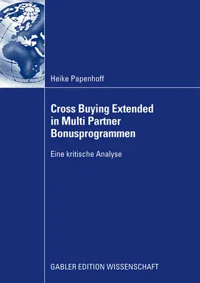 Papenhoff |  Cross Buying Extended in Multi Partner Bonusprogrammen | Buch |  Sack Fachmedien