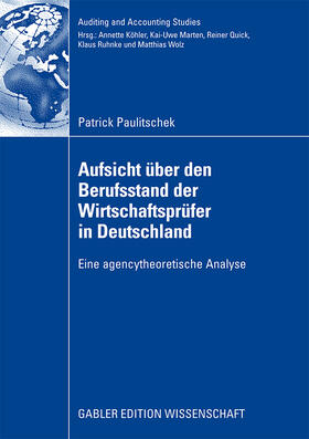 Paulitschek |  Aufsicht über den Berufsstand der Wirtschaftsprüfer in Deutschland | Buch |  Sack Fachmedien