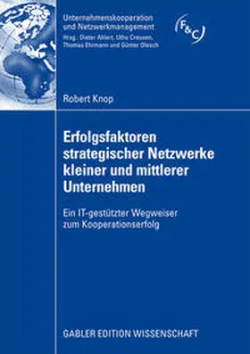 Knop |  Erfolgsfaktoren strategischer Netzwerke kleiner und mittlerer Unternehmen | Buch |  Sack Fachmedien