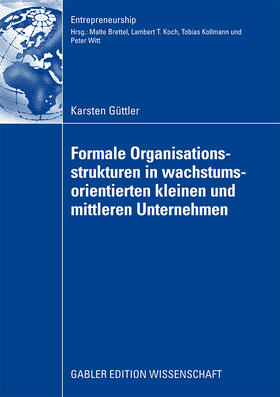 Güttler |  Güttler, K: Formale Organisationsstrukturen in wachstumsorie | Buch |  Sack Fachmedien