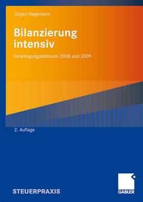 Hegemann / Hegemann, Steuerberater |  Bilanzierung intensiv | Buch |  Sack Fachmedien