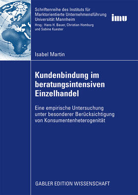 Martin |  Kundenbindung im beratungsintensiven Einzelhandel | Buch |  Sack Fachmedien