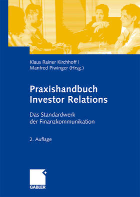 Kirchhoff / Piwinger |  Praxishandbuch Investor Relations | Buch |  Sack Fachmedien