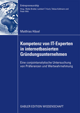 Häsel |  Kompetenz von IT-Experten in internetbasierten Gründungsunternehmen | Buch |  Sack Fachmedien