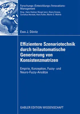 Dönitz |  Effizientere Szenariotechnik durch teilautomatische Generierung von Konsistenzmatrizen | Buch |  Sack Fachmedien