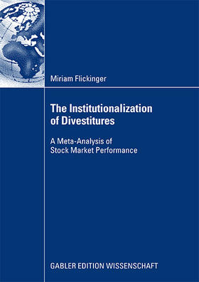 Flickinger |  The Institutionalization of Divestitures | Buch |  Sack Fachmedien