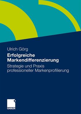 Görg |  Erfolgreiche Markendifferenzierung | Buch |  Sack Fachmedien