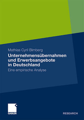 Bimberg |  Unternehmensübernahmen und Erwerbsangebote in Deutschland | Buch |  Sack Fachmedien